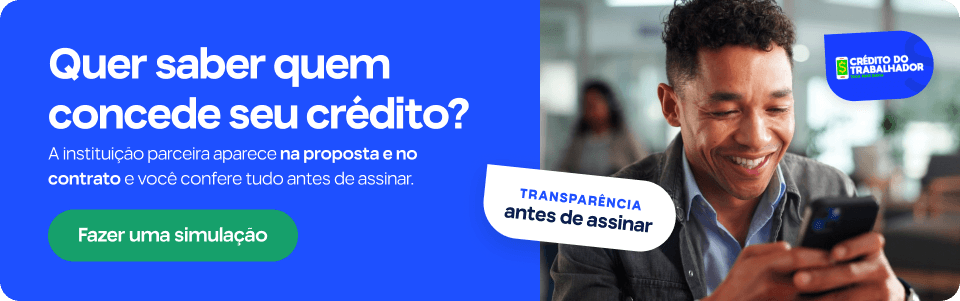 Consignado CLT pelo banco ou por app: o que muda em 2026 1 Quer saber quem concede seu crédito? A instituição parceira aparece na proposta e no contrato e você confere tudo antes de assinar. Transparência antes de assinar.
